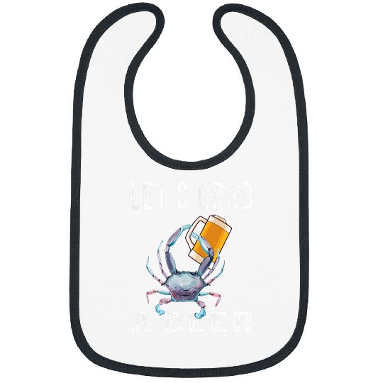 Beer Fun Blue Crab Drinking Beer Let s Crab A Beer Crabbing Pun Bibs