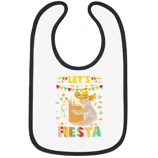 Sloth Pet Let s Fiesta Sloth Beer Drinking Lover Cinco De Drinko Bibs