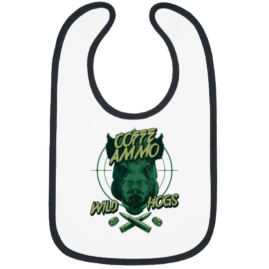 Coffee Fun Boar Hunting Coffee Ammo Hunting Season Wild Boar Hunter Bibs