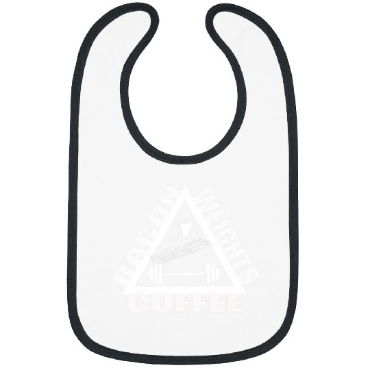 Coffee Fun Bacon Weights Coffee Bacon Bacon Gifts Gym Workout Bibs