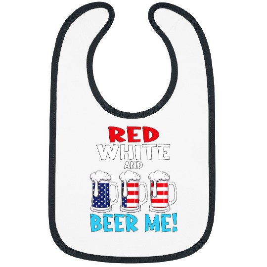 Beer Fun Red White and Beer Me USA America Flag Stars and Stripes Bibs