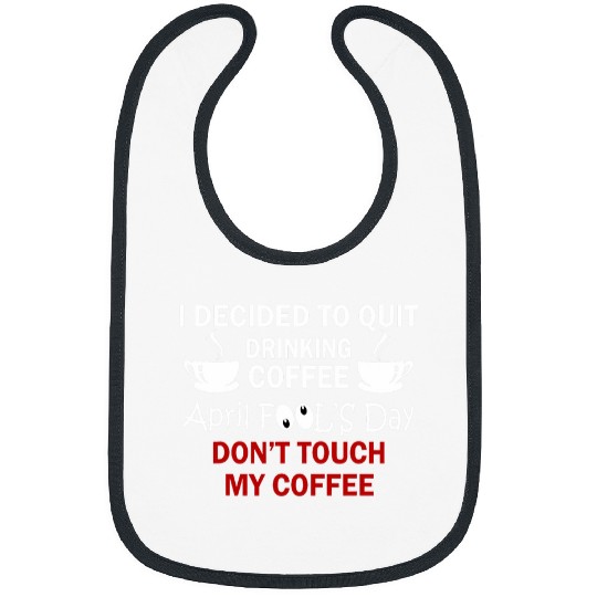 Coffee Fun Lovers April Fools Day Bibs