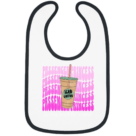 Coffee Fun Passenger Princess Iced Coffee Lover Daily Commuter Bibs