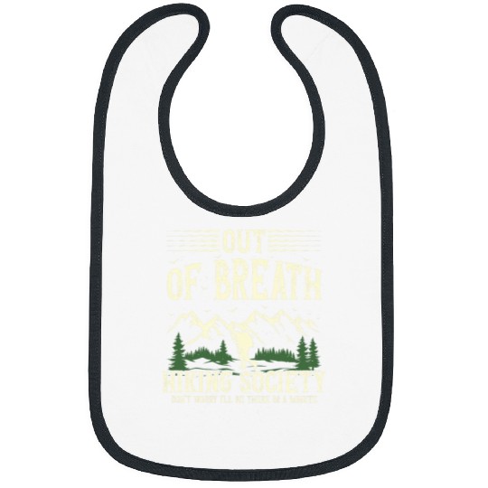 Hiking Saying Out of Breath Hiking Society 9 Bibs