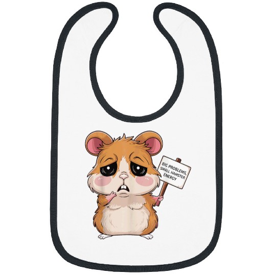 Hamster Pet Sad Hamster Overwhelmed and Adorable Funny 1 Bibs