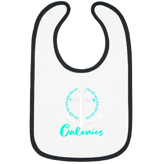 Cruise Ship Calories Funny Cruising Trip Travel Vacation Bibs
