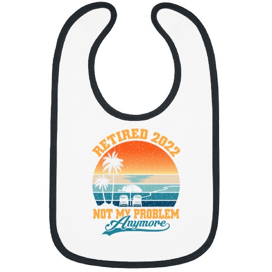 Police Job Retired Not My Problem Police Retro Beach Retirement Bibs