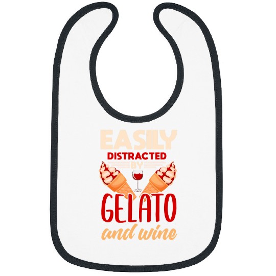 Wines Fun Gelato Funny Wines Lover Ice Cream Lover Gelato Lover Bibs