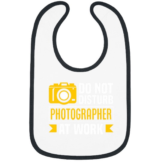 Do Not Disturb Photographer At Work Funny Photographer Bibs