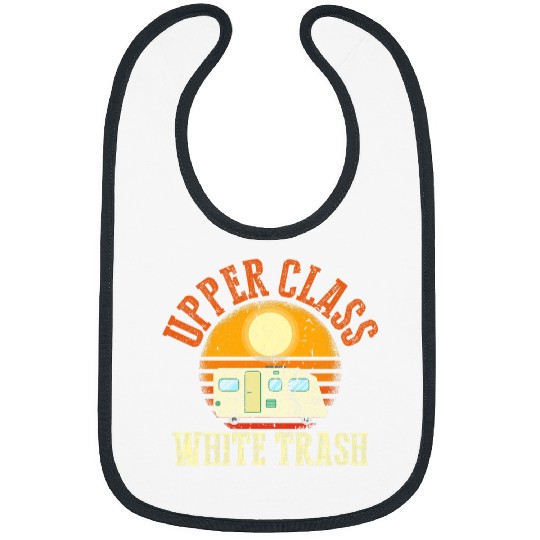 Beer Fun Upper class white trash Beer and trash Bibs