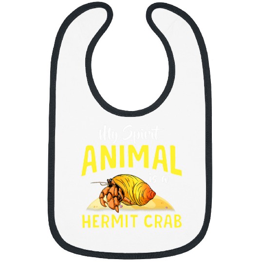 Cute Funny My Spirit Animal Is a Hermit Crab Bibs