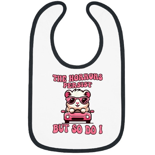 Hamster Pet The Horrors Persist But So Do I Funny Hamster Guinea Pig Bibs