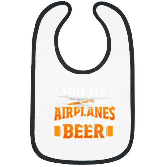 Beer Fun Will Fix Airplanes For Beer Aircraft Mechanic Technician Bibs
