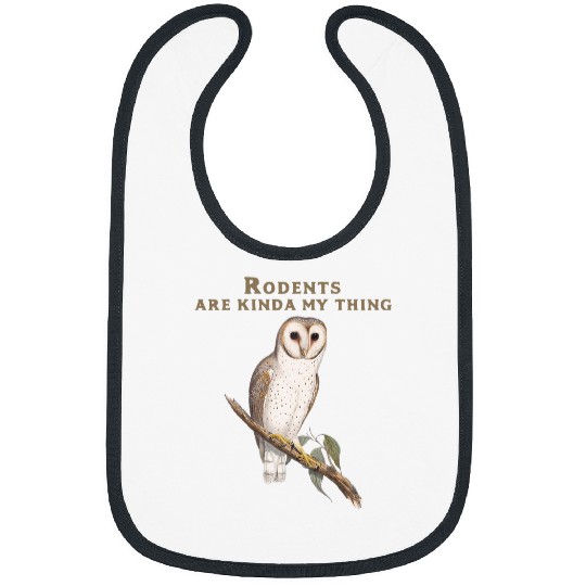 Owl Pet Rodents are Kinda My Thing White Masked ghosts Barn Owl Bibs