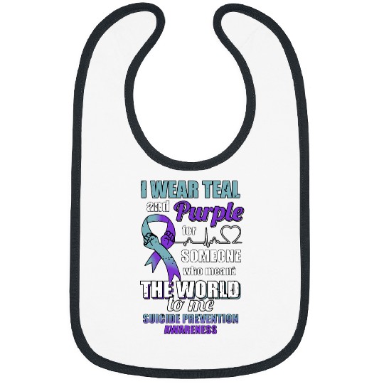 I Wear Teal And Purple For Someone Who Meant The World To Me 1 Bibs