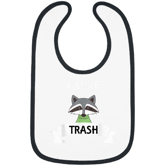 Raccoon Pet I Love Trash Animal Lover Bibs