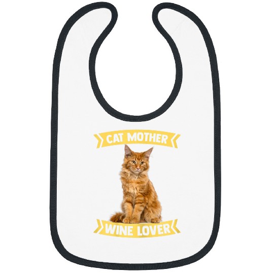 Wines Fun Cat Mother Maine Coon Cats Lover Wines Lover Kitten Lady Bibs