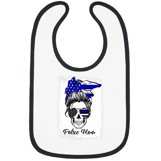 Discover Police Job Bleached Messy Bun Police Mom Back the Blue Line US Flag Bibs