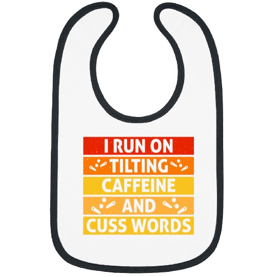 Coffee Fun Pinball Machine Flipper Run on Tilting caffeines Cuss Words Bibs