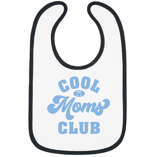 Wines Fun Mothers who Drink Wines and Love to Party Cool Moms Club Bibs