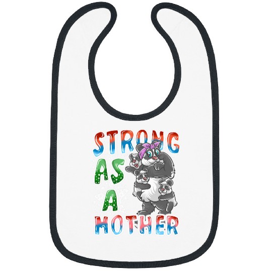 Panda Pet Mom Strong As A Mother Mommy Mama Mother s Day Bibs
