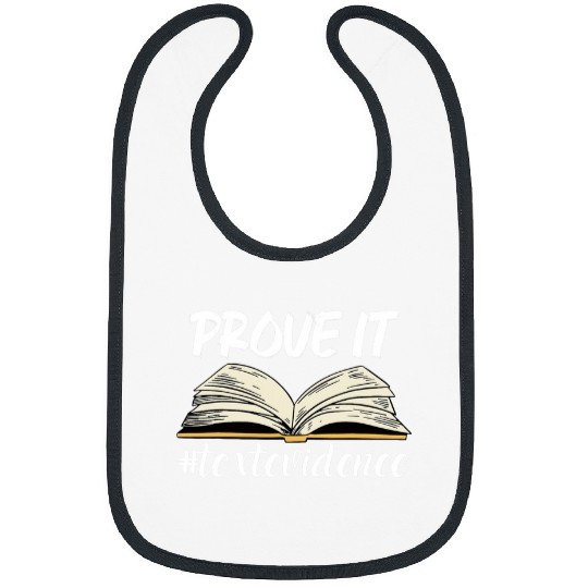 Prove It Text Evidence Book English Teacher Appreciation Pun 1 Bibs
