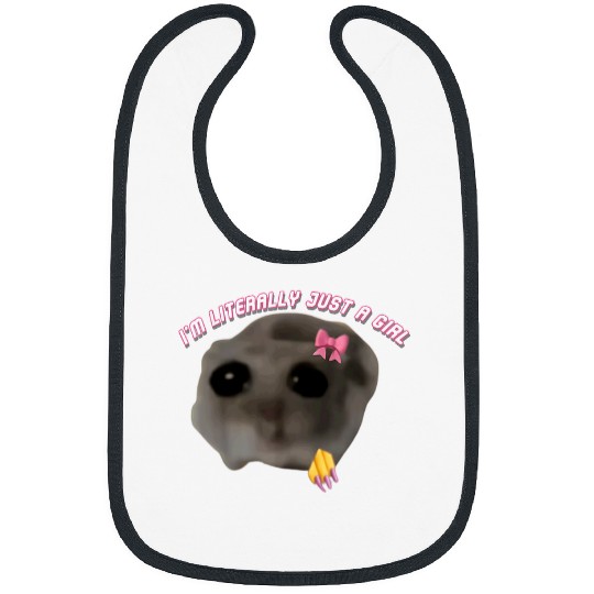 Hamster Pet I m Literally Just A Girl Sad Hamster Funny Bibs