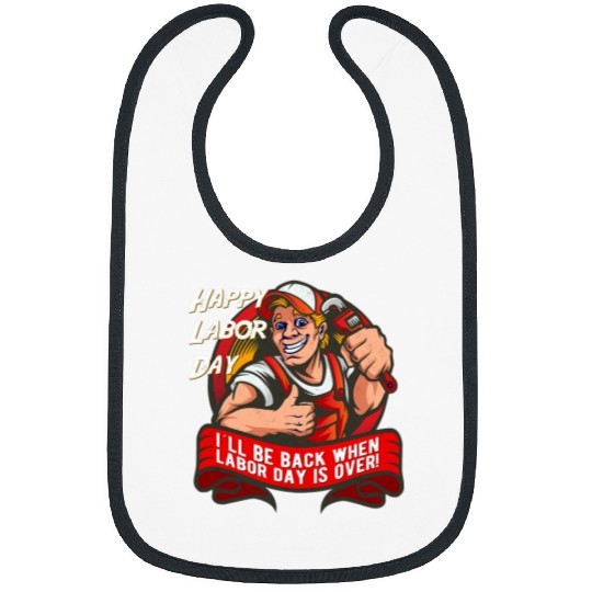 Plumbers Job Union Member Skilled Worker Plumber Happy Labor Union Day Bibs