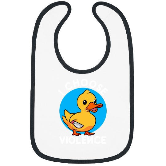 Duck Pet I Choose Violence Funny Cute Duck Bibs