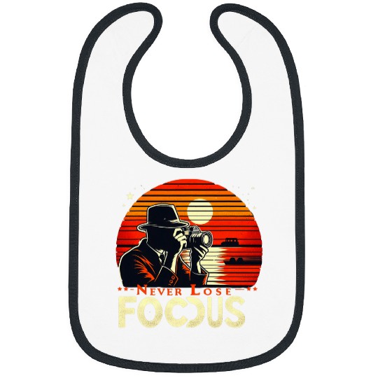 Photographer Job Retro Camera Never Lose Focus Photography Bibs