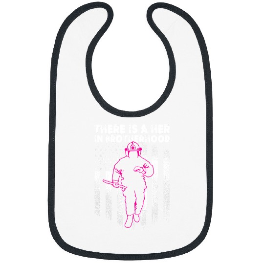 Firefighter Job Female Firefighter For Women Her in Brotherhood 278 Bibs
