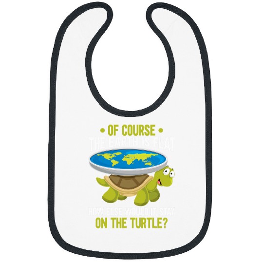 Turtle Pet Funny Flat Earth Society Turtle Humor Bibs