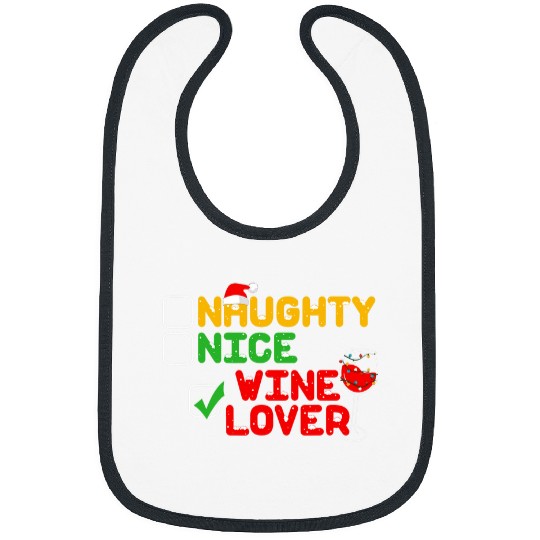 Wines Fun Naughty Nice Wines Lover Santa Hat Christmas Bibs