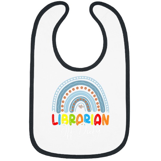 Librarian Job Off Duty Last Day Of School Teacher Rainbow Bibs
