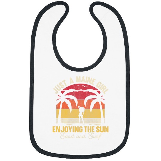 Just A Maine Girl Enjoying The Sun Sand Surf Bibs