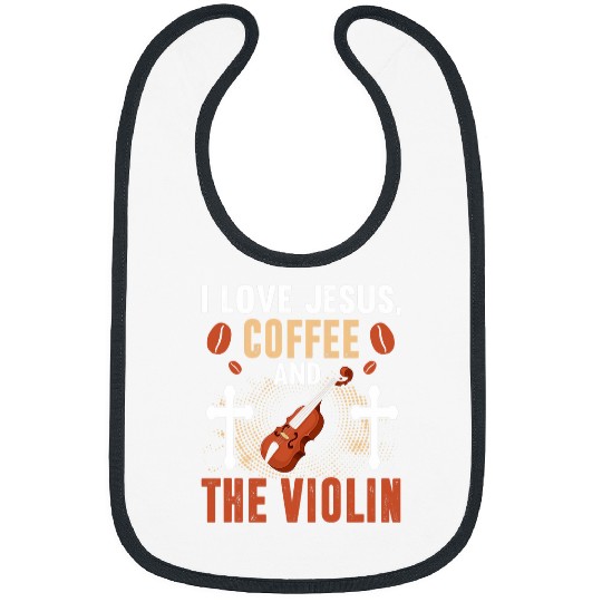 Coffee Fun Religious Violin Christian Coffee Jesus Violinist Bibs