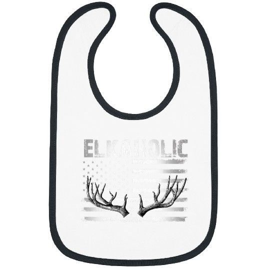 Elk Hunting Elkaholic Hunters Funny US Flag Hunting Lovers Bibs