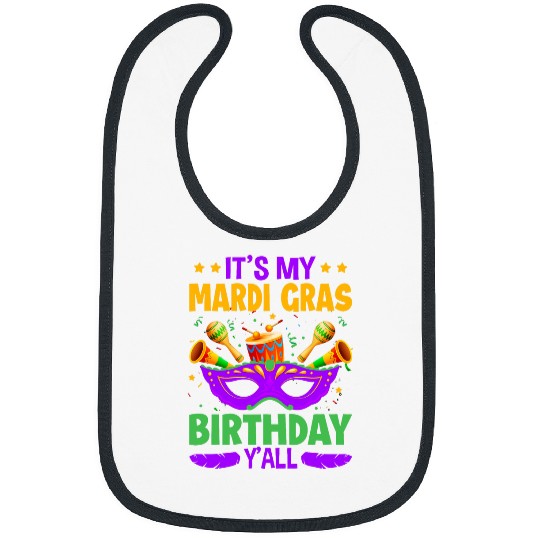Its My Mardi Gras Birthday YAll Bibs