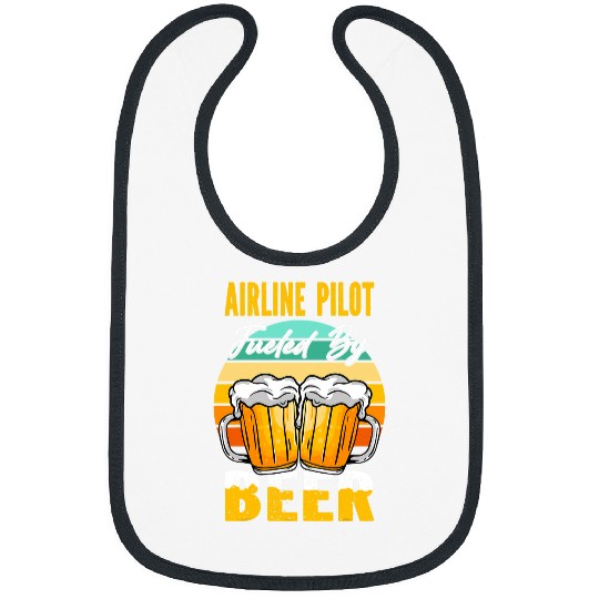 Beer Fun Pilot Job Airline pilot Fueled By Beer 2Funny Beer Lover Bibs
