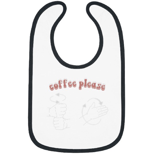 Coffee Fun please language speech pathology aac sped teacher Bibs