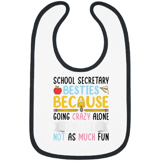 Secretary Job School Secretary Besties Bibs