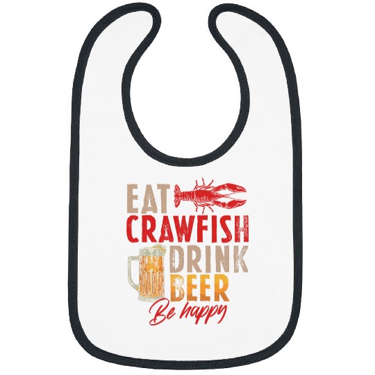 Beer Fun Eat Crawfish Drink Beer Cajun Festival Seafood Lovers Bibs