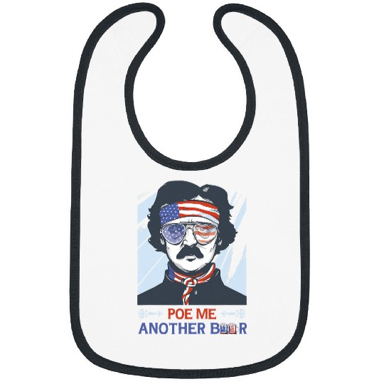 Beer Fun Edgar Allan Poe Literary Gothic Lovers Poe Me A Beer Bibs