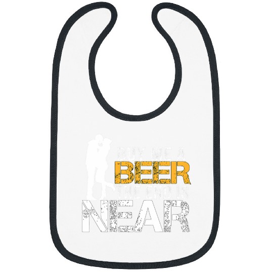 Beer Fun Buy Me A Beer The End Is Near Funny Just Married Matching 6 Bibs