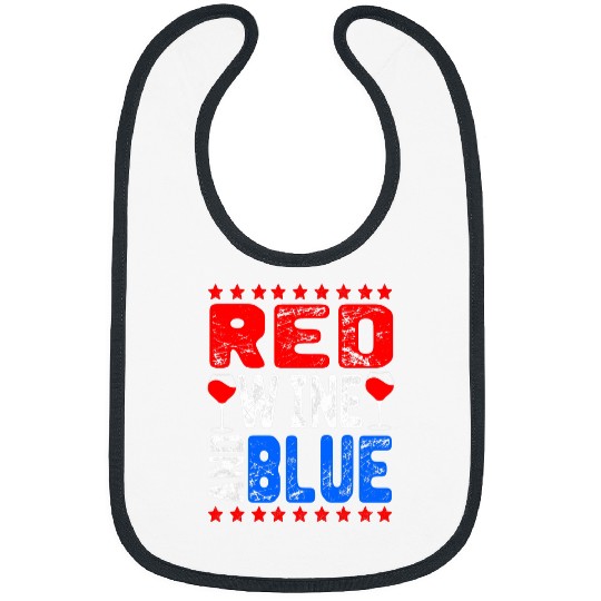 Wines Fun Red Wines And Blue Fourth Of July Drinking Proud American Bibs