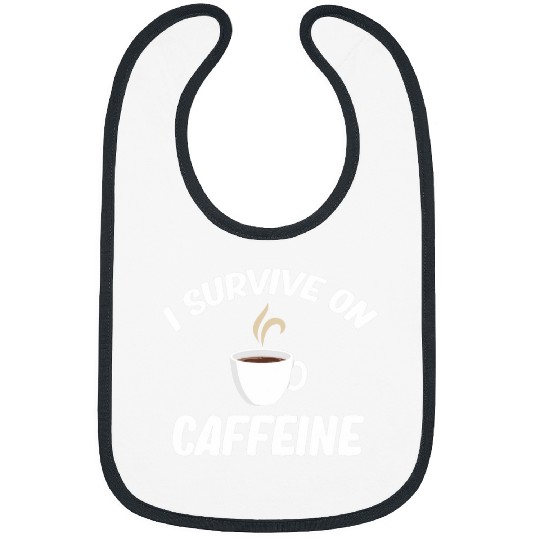 Coffee Fun I Survive In caffeines Graveyard Cemetery Mortuary Hospital Bibs