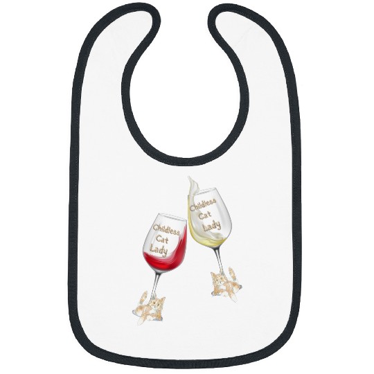 Wines Fun Childless Cat Lady Wines Glasses The Power of a Cat Lady Bibs