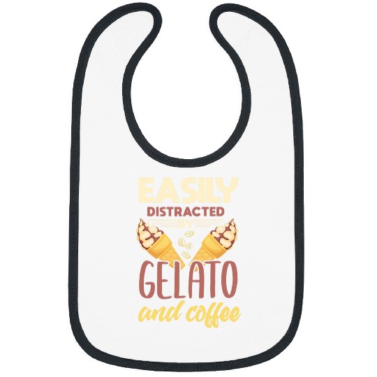 Coffee Fun Gelato Funny Coffee Lover Ice Cream Lover Gelato Lover Bibs