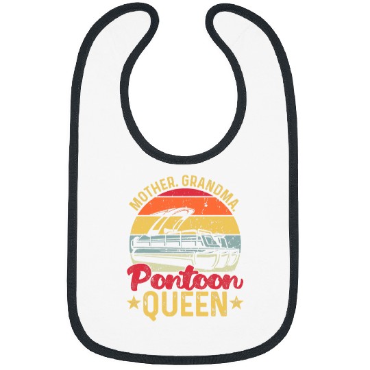 Pontoon Fun Lake Life Women Mom Mother Grandma Pontoon Queen Bibs