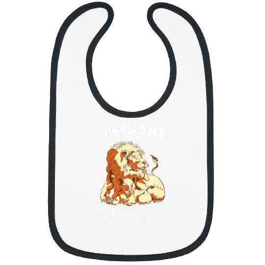 Lion Pet Awesome like my daughter Lion dad lion daughter Bibs